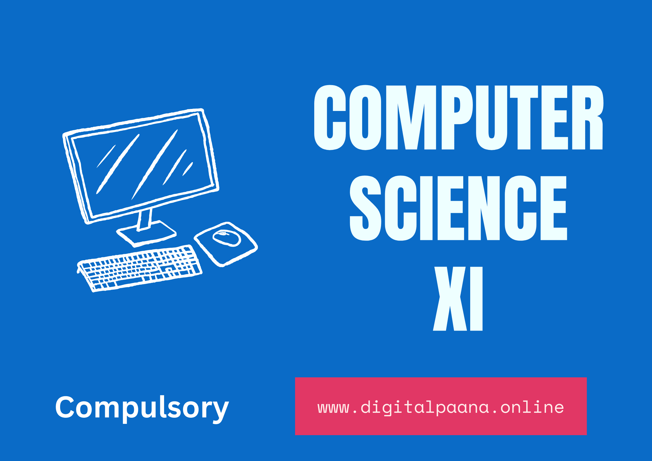 Computer Science NEB Questions - 11 Compulsory