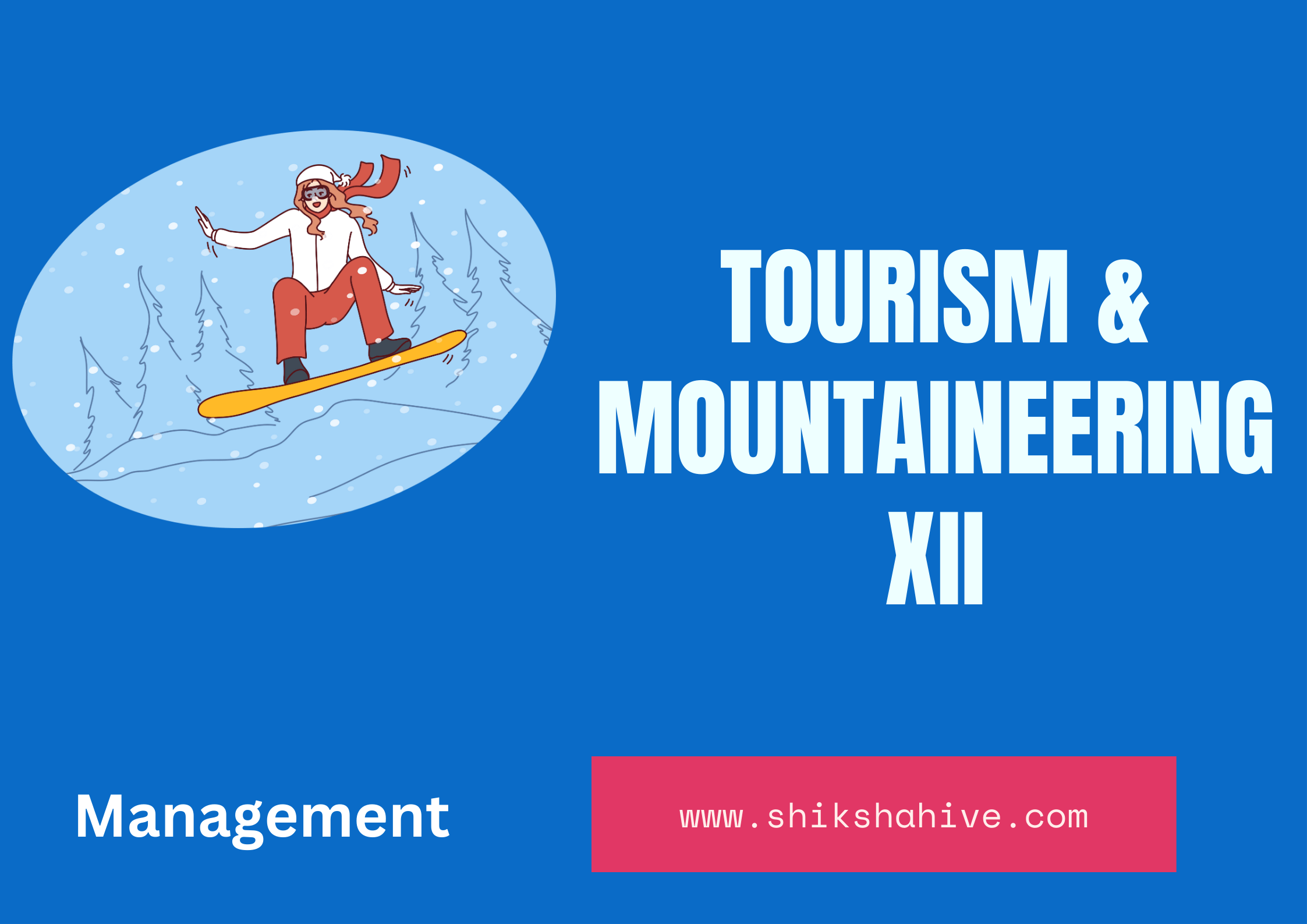 Tourism and Mountaineering studies NEB Curriculum/Syllabus - 12 Management