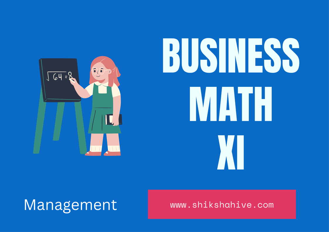 Business Mathematics NEB Questions - 11 Management